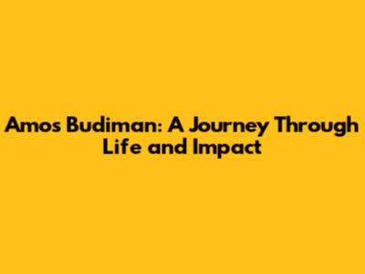 Amos Budiman: A Journey Through Life and Impact
