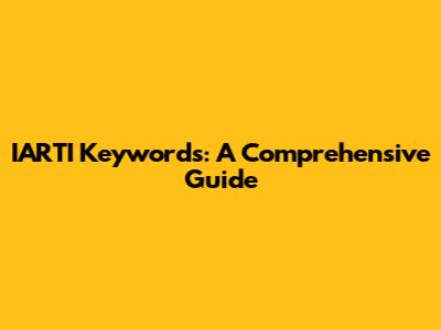 IARTI Keywords: A Comprehensive Guide