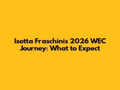 Isotta Fraschini's 2026 WEC Journey: What to Expect