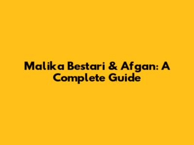 Malika Bestari & Afgan: A Complete Guide