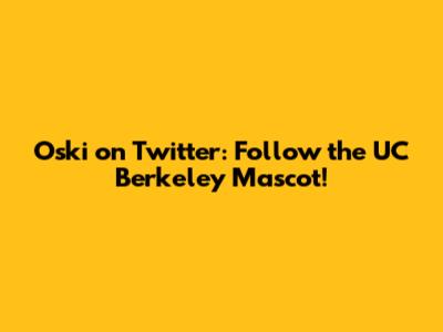 Oski on Twitter: Follow the UC Berkeley Mascot!