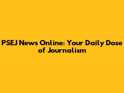 PSEJ News Online: Your Daily Dose of Journalism
