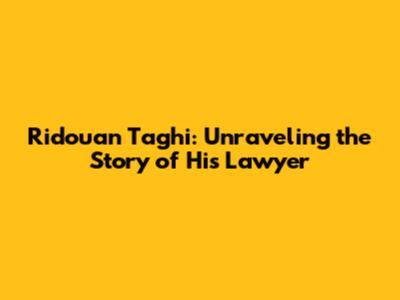 Ridouan Taghi: Unraveling the Story of His Lawyer