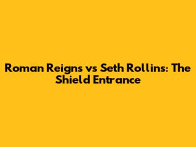 Roman Reigns vs Seth Rollins: The Shield Entrance