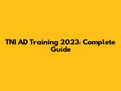 TNI AD Training 2023: Complete Guide