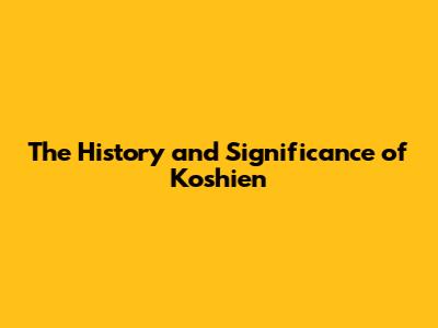 The History and Significance of Koshien