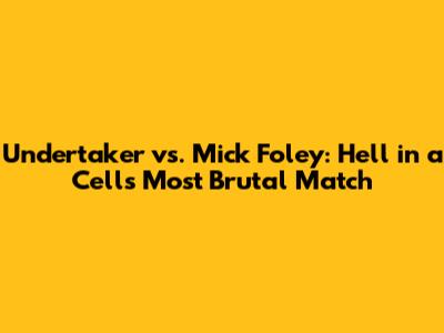 Undertaker vs. Mick Foley: Hell in a Cell's Most Brutal Match