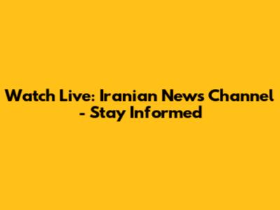 Watch Live: Iranian News Channel - Stay Informed