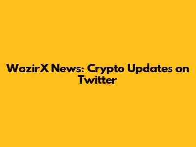 WazirX News: Crypto Updates on Twitter